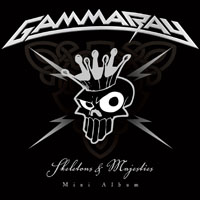 Gamma Ray - Skeletons & Majesties (EP)