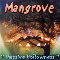 Mangrove (NLD) - Massive Hollowness