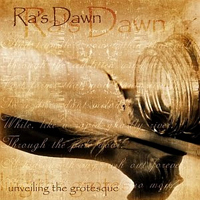 Ra's Dawn - Unveiling The Grotesque