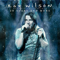 Ray Wilson - Genesis Vs Stiltskin: 20 Years and More (CD 1)