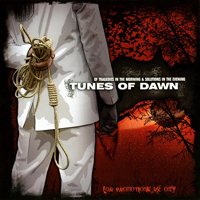 Tunes Of Dawn - Of Tragedies In The Morning Solutions In The Evening