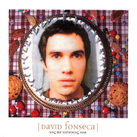David Fonseca - Sing Me Something New