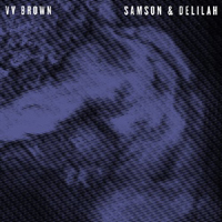V.V. Brown - Samson & Delilah