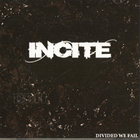 Incite (USA) - Divided We Fail (EP)