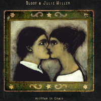 Buddy Miller - Written In Chalk (Split)