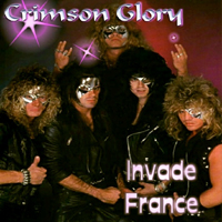 Crimson Glory - Invade France (Le Zenith - Paris, France 5/1/88) & Demo '86