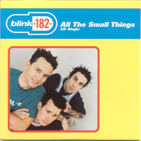 Blink-182 - All The Small Things (Single)