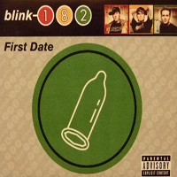 Blink-182 - First Date (Single)