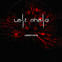 Last Phase - Vibrations