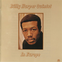 Billy Harper Quintet - In Europe