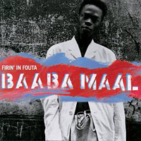 Baaba Maal - Firin' In Fouta (Split)