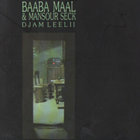 Mansour Seck - Djam Leelii (The Adventures) (Split)