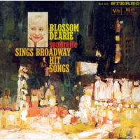 Blossom Dearie - Soubrette Sings Broadway Hit Songs