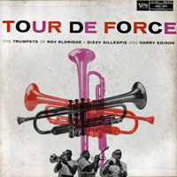 Roy Eldridge - Tour de Force (split)