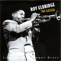 Roy Eldridge - Little Jazz Trumpet Giant (CD 2) The Gasser