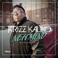 Krizz Kaliko - Neh'mind (EP)