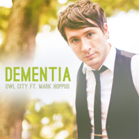 Owl City - Dementia (Single)