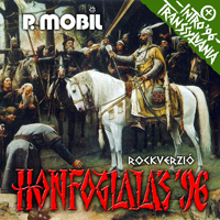 P. Mobil - Honfoglalas  (Reissue 2009)