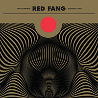 Red Fang - Only Ghosts