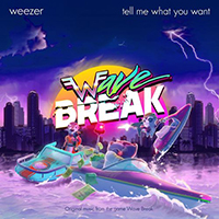 Weezer - Tell Me What You Want (Single)