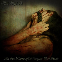 Sociopath - In The Name Of Marquis De Sade