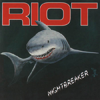 Riot (USA) - Nightbreaker