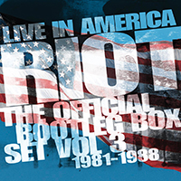 Riot (USA) - Live In America - The Official Bootleg Box Set Volume 3 (1981-1988) (CD 1)