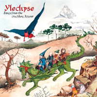 Yleclipse - Songs From The Crackling Atanor