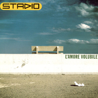 Stadio - L'Amore Volubile