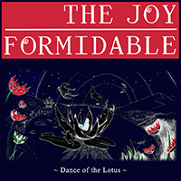 Joy Formidable - Dance Of The Lotus (Single)