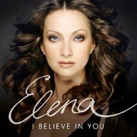 Elena - I Believe In You