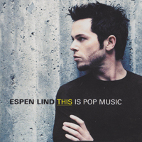 Espen Lind - This Is Pop Music