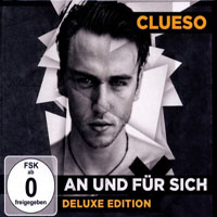 Clueso - An und Fuer Sich (Deluxe Edition)
