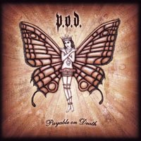 P.O.D. - Payable On Death (LP)
