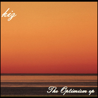 K.I.Z - The Optimism (EP)