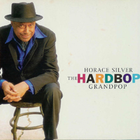 Horace Silver Trio - The HardBop GrandPop
