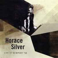 Horace Silver Trio - Live At Newport '58