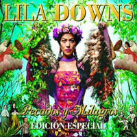 Lila Downs - Pecados y Milagros (Special Edition)