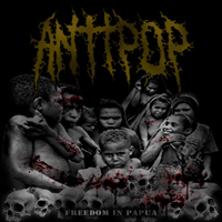 Antipop - Freedom In Papua