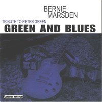 Moody Marsden Band - Green And Blues (Tribute To Peter Green)