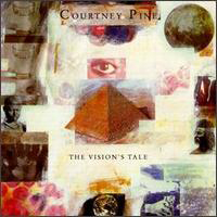 Courtney Pine Quartet - The Vision's Tale