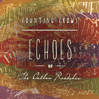 Counting Crows - Echoes of The Outlaw Roadshow