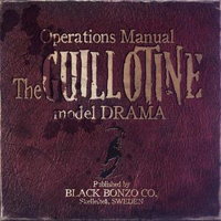 Black Bonzo - Operation Manual:The Guillotine Model Drama