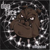 Dogface - Unleashed