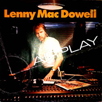Lenny Mac Dowell - Airplay