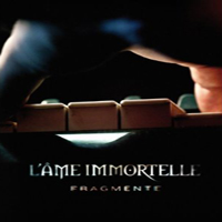 L'ame Immortelle - Fragmente (CD 1) - Elektonische Fragmente