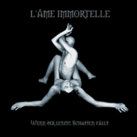 L'ame Immortelle - Wenn Der Letzte Schatten Faellt