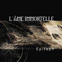 L'ame Immortelle - Epitaph