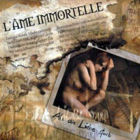 L'ame Immortelle - Als Die Liebe Starb (Reissue 2004)