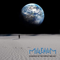 Millenium (POL) - In Search Of The Perfect Melody